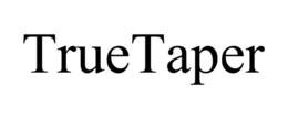 TRUETAPER trademark