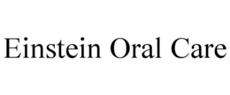 EINSTEIN ORAL CARE trademark