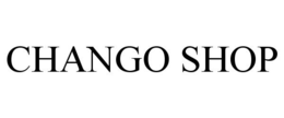 CHANGO SHOP trademark