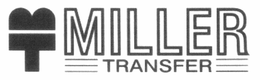 MT MILLER TRANSFER trademark