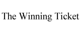 THE WINNING TICKET trademark