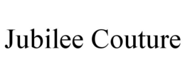 JUBILEE COUTURE trademark
