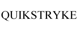 QUIKSTRYKE trademark