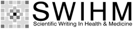 SWIHM SCIENTIFIC WRITING IN HEALTH & MEDICINE trademark