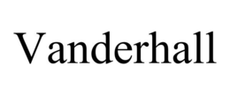 VANDERHALL trademark