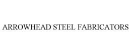 ARROWHEAD STEEL FABRICATORS trademark
