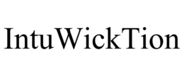 INTUWICKTION trademark