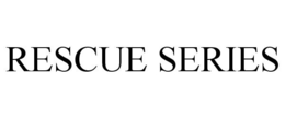 RESCUE SERIES trademark