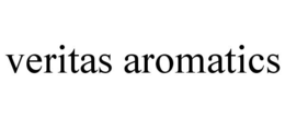 VERITAS AROMATICS trademark