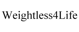 WEIGHTLESS4LIFE trademark