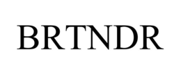 BRTNDR trademark
