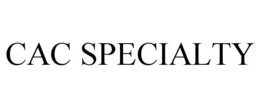 CAC SPECIALTY trademark