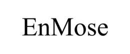 ENMOSE trademark