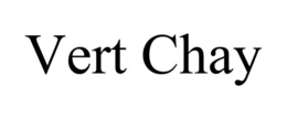 VERT CHAY trademark