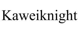 KAWEIKNIGHT trademark