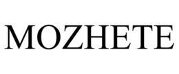 MOZHETE trademark