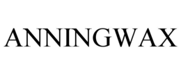 ANNINGWAX trademark