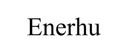 ENERHU trademark