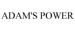 ADAM'S POWER trademark