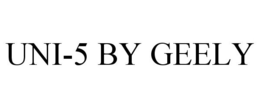 UNI-5 BY GEELY trademark