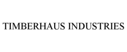 TIMBERHAUS INDUSTRIES trademark