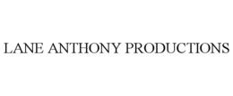 LANE ANTHONY PRODUCTIONS trademark