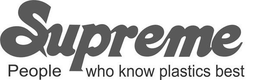 SUPREME PEOPLE WHO KNOW PLASTICS BEST trademark