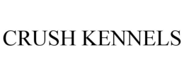 CRUSH KENNELS trademark