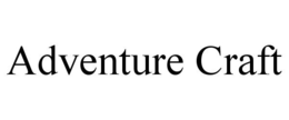 ADVENTURE CRAFT trademark
