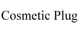 COSMETIC PLUG trademark