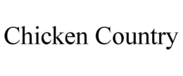 CHICKEN COUNTRY trademark