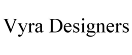 VYRA DESIGNERS trademark