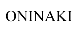 ONINAKI trademark