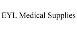 EYL MEDICAL SUPPLIES trademark