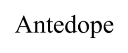 ANTEDOPE trademark