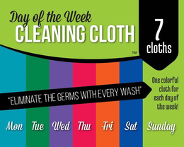 DAY OF THE WEEK CLEANING CLOTH 7 CLOTHSONE COLORFUL CLOTH FOR EACH DAY OF THE WEEK! MON TUE WED THU FRI SAT SUNDAY "ELIMINATE THE GERMS WITH EVERY WASH" trademark