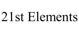21ST ELEMENTS trademark