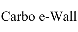 CARBO E-WALL trademark
