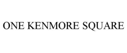 ONE KENMORE SQUARE trademark