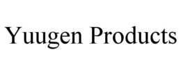 YUUGEN PRODUCTS trademark