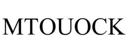 MTOUOCK trademark