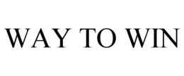 WAY TO WIN trademark