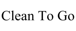 CLEAN TO GO trademark