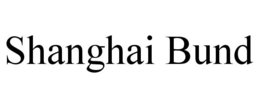 SHANGHAI BUND trademark