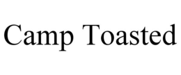 CAMP TOASTED trademark