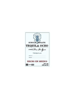 TEQUILA OCHO SINGLE ESTATE TEQUILA OCHO100% PURO DE AGAVE TEQUILA BOTELLA NO: TEQUILERO: HECHO EN MEXICO NOM 1474 CRT 750ML 40% ALC./VOL. trademark