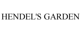 HENDEL'S GARDEN trademark