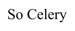 SO CELERY trademark