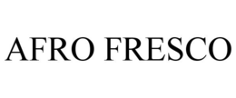 AFRO FRESCO trademark