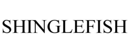 SHINGLEFISH trademark
